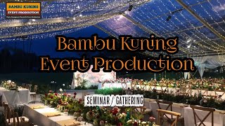 Mengenal Bambu Kuning Event Production