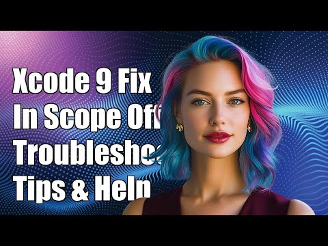 Xcode 9 Fix All In Scope Disabled: Troubleshooting Tips and Solutions