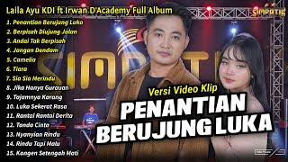 Laila Ayu KDI Full Album || Penantian Berujung Luka, Laila Ayu KDI Terbaru 2024 - SIMPATIK MUSIC