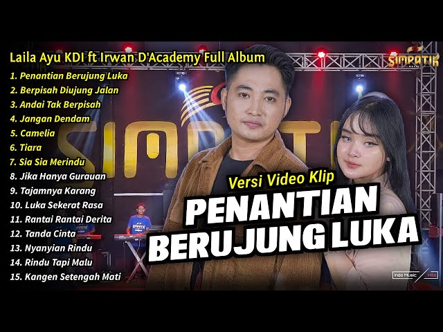 Laila Ayu KDI Full Album || Penantian Berujung Luka, Laila Ayu KDI Terbaru 2024 - SIMPATIK MUSIC class=