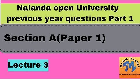 NOU BSc mathematics part 1| Section A previous year questions| Maths Learner by Kirti|