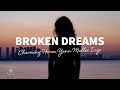 Charming Horses, Yann Muller, INGO - Broken Dreams (Lyrics)