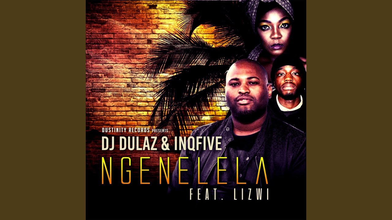 Ngenelela feat Lizwi