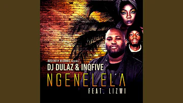 Ngenelela (feat. Lizwi)