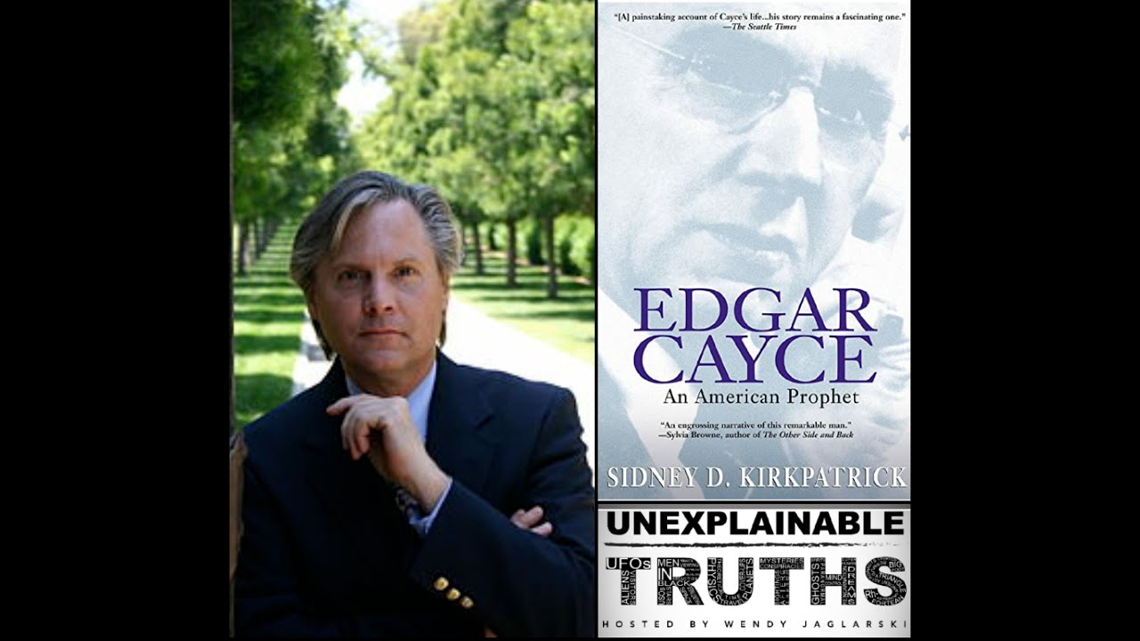 The Life & Readings of EDGAR CAYCE aka "The Sleeping Prophet" Discussed by Sidney Kirkpatrick