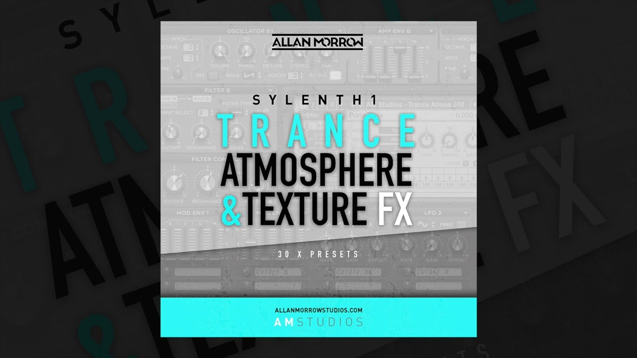 Trance Atmosphere & Textures FX [Sylenth1 Soundbank]