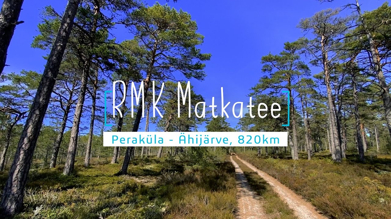 RMK Matkatee Peraküla-Ähijärve 820 kilometers thruhike 2020, 26 days total