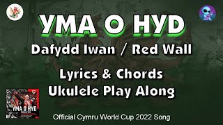 Yma O Hyd With Lyrics & Chords - Ukulele Play Along