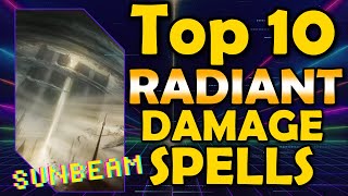Top 10 Radiant Damage Spells in DnD 5e