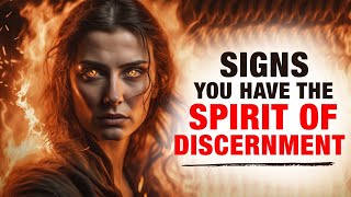 6 Signs You Have The SPIRIT OF DISCERNMENT!