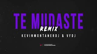 BAD BUNNY - TE MUDASTE (Remix) - KEVINMONTANERDJ &amp; VFDJ