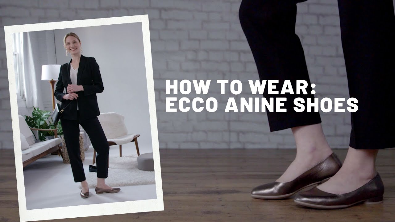 How to Wear | ECCO Women's Anine Shoes 