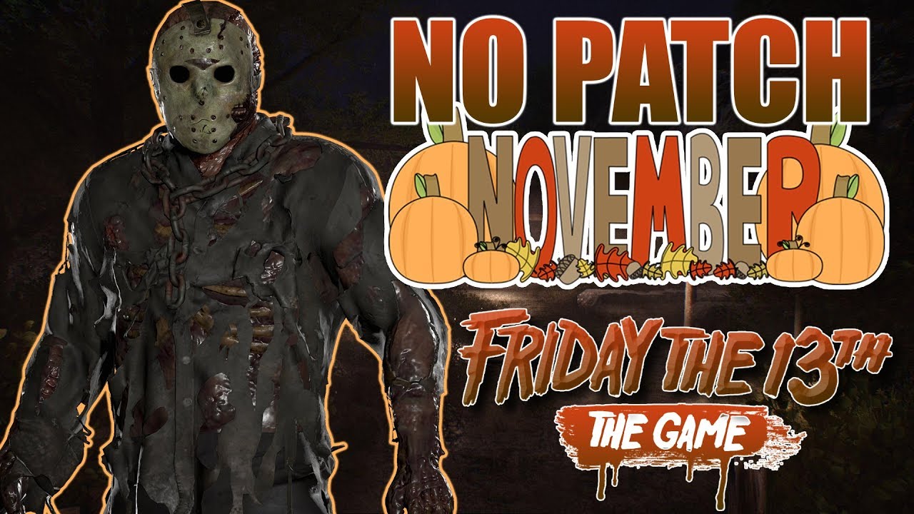 NO PATCH This Month and Here's Why | New Content Coming Soon! | Friday the 13th: The Game