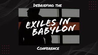Debriefing the Exiles in Babylon Conference with Ed Uszynski