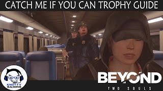 Catch Me if You Can Trophy Video Guide