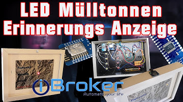 LED Mülltonnen Abholungs Anzeige [ NodeMCU ESP8266 ESP32 MQTT ioBroker Vis Visualisierung ]