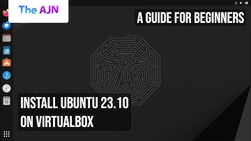Install Ubuntu 23 10 on VirtualBox easily - A guide for beginners