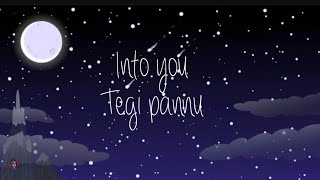 Tegi pannu - Into you (Lyrics video) | Bekarariyan seh nhi hundiya ne |