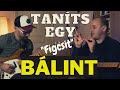 Taníts egy figcsit - Gyémánt Bálint💠