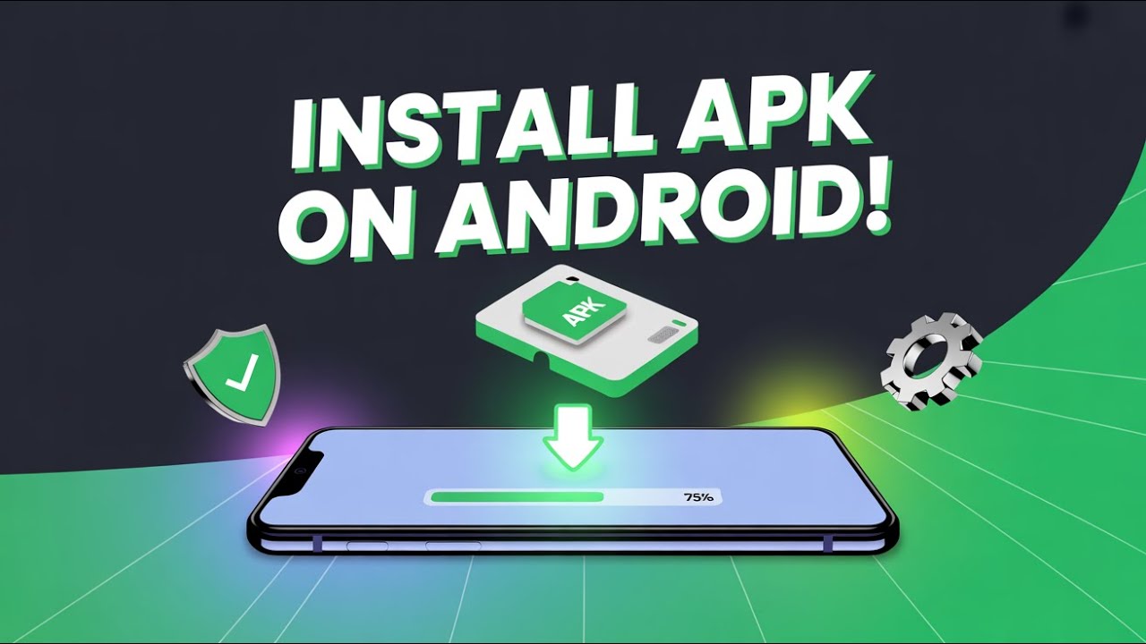 How to Install APK Files on Android Phone | Step-by-Step Easy Guide ...