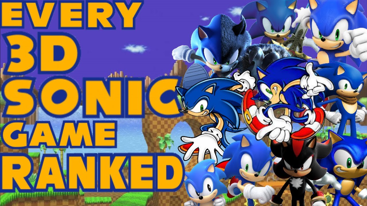 Ranking ALL 3D Sonic Games From WORST To BEST (Top 14 3D Sonic Games) 