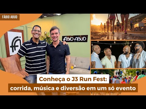 J3 Run Fest: corrida, música e diversão em um só evento | Programa Fábio Abud