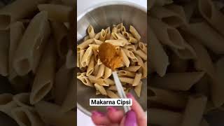 Makarna Cipsi Yapıyoruz😻 Aşırı lezzetlii