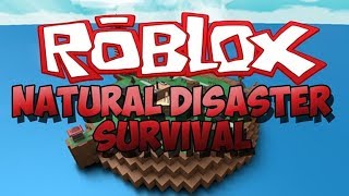 Roblox| Выживание при катаклизмах| Играю в режим:Natural Disaster Survival