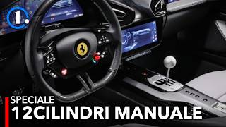 Torna il MANUALE su una Ferrari V12 ed è un CAPOLAVORO 🇮🇹 12Cilindri Manuale