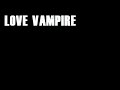 Love vampire / siam shade instrumental cover