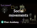 Social movements  society and culture  mcat  khan academy