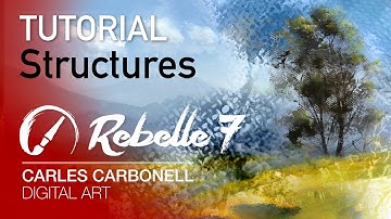 Rebelle 7 Structures tutorial
