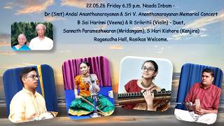 B Sai Harinni (Veena) & R Srikritii (Violin) - Duet - Smt & Sri V. Ananthanarayanan Memorial Concert