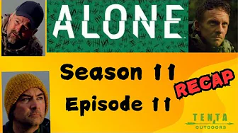 “ALONE” Season 11 Episode 11 Recap! thumbnail