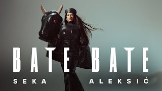 Download Lagu SEKA ALEKSIĆ – BATE BATE | TRILOGY III (OFFICIAL VIDEO) MP3