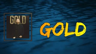 Dierks Bentley - Gold (Lyrics)