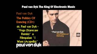 05. Paul van Dyk - &#39;Vega (Starecase Remix)&#39; / Filmpalast - &#39;I Want (Acapella)&#39;