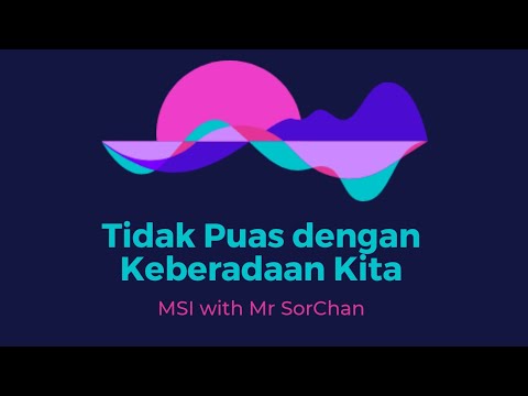 Puaslah Dengan yang Kita Miliki, Tapi Jangan Puas dengan Keberadaan Kita.