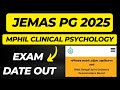 JEMAS PG 2025 - MPhil Clinical Psychology Exam DATE