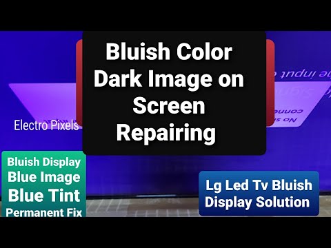 How to Fix LG LED TV LG-32LJ510U Blue Screen or Blue Tint Display issue  Problem Solution Easy Fix - YouTube