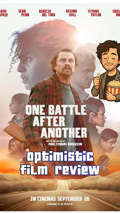 One Battle After Another (2025) - Optimistic Film Review
