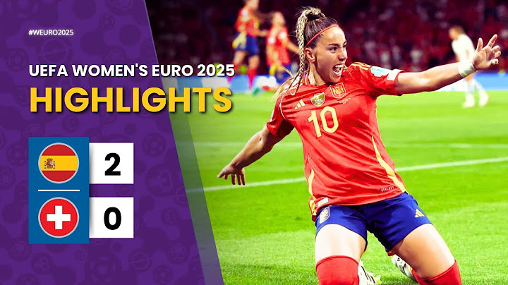 Spain vs Switzerland | 2-0 | Highlights | UEFA Women's EURO 2025 | Quarter-Finals| spain switzerland
