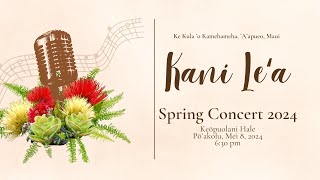KS Maui presents: Kani Leʻa - Spring Concert 2024