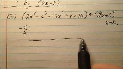 Synthetic Division - Dividing by (ax-k)