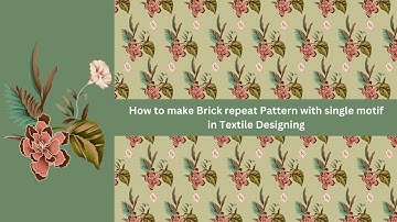 How to make Brick repeat Pattern with single motif  in Textile Designing | Photoshop classes