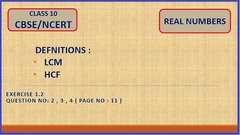 CLASS 10 CBSE/NCERT CHAPTER 1 REAL NUMBERS (PART 6 )EXERCISE 1.2 - QUESTION NO: 2 , 3 , 4 IN ENGLISH