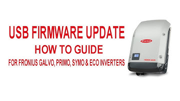 Fronius USB Update Galvo, Primo, Symo & Eco Inverters