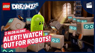 Uh Oh Robots On The Loose Z-Blob Alone In The Dream World Ii Part 7 Lego Dreamzzz Series