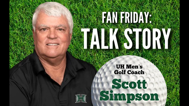 Fan Friday: Talk Story with Scott Simpson
