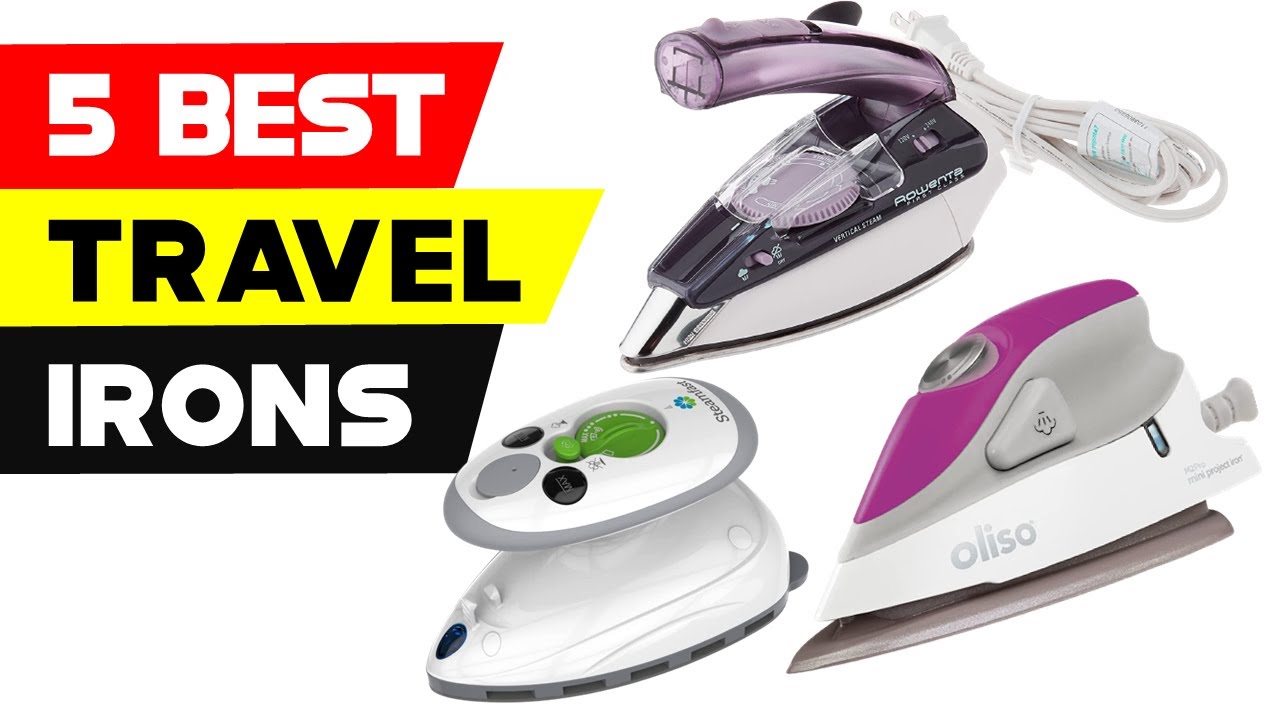 Top 5 Best Travel Irons Reviews of 2023 